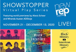 showstopper virtual play series from new rep theatre photo